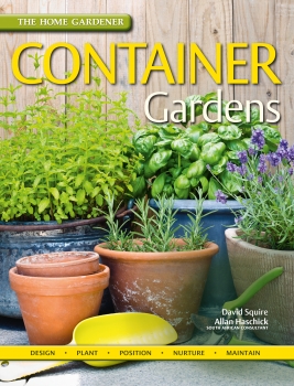 The Home Gardener Series: Container Gardens