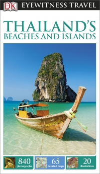 DK Eyewitness Travel Guide Thailand&#039;s Beaches &amp; Islands