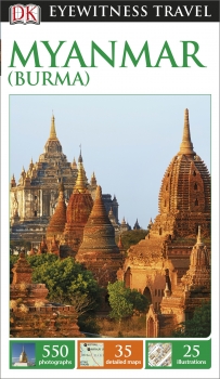 DK Eyewitness Travel Guide Myanmar (Burma)