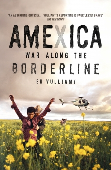 Amexica: War Along the Borderline