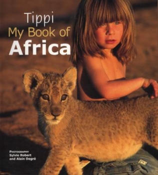 Tippi My Book Of Africa