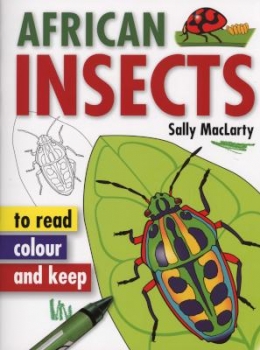 African Insects To Read, Colour &amp; Keep