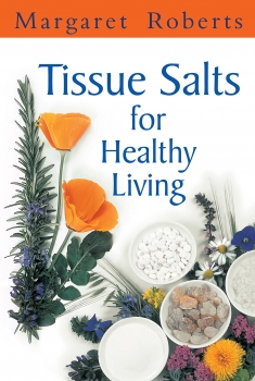 Tissue Salts For Healthy Living