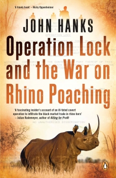 Operation Lock &amp; War on Rhino Poaching