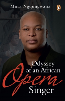 Odyssey of a South African Opera Singer