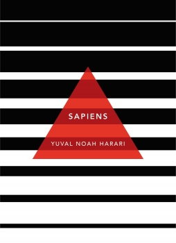 Sapiens: A Brief History of Humankind (Patterns of the Planet)