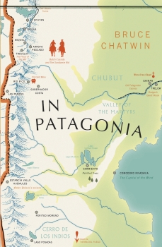 In Patagonia (Vintage Voyages)