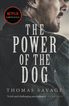 The Power of the Dog (Now an Oscar nominated film starring Benedict Cumberbatch)
