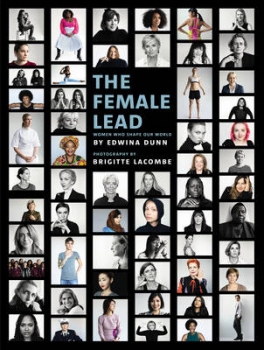 The Female Lead: Women Who Shape Our World