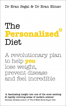 Personalised Diet: The revolutionary plan to help you lose weight,      prevent disease and feel incredible