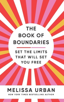 The Book of Boundaries: Set the limits that will set you free