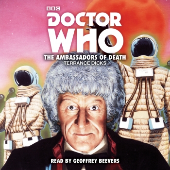 Doctor Who: Ambassadors of Death 3rd Doctor Novelisation