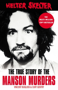 Helter Skelter: The True Story of the Manson Murders