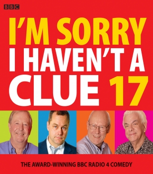I&#039;m Sorry I Haven&#039;t A Clue 17: The Award-Winning BBC Radio 4 Comedy