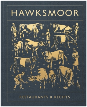 Hawksmoor: Restaurants &amp; Recipes