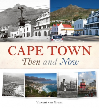 Cape Town Then and Now