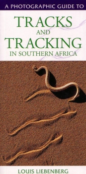 e - Photographic Guide to Tracks &amp; Tracking in Southern Africa