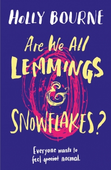 Are We All Lemmings &amp; Snowflakes?