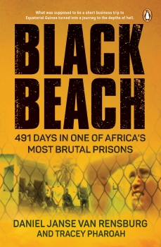 Black Beach: 491 Days in One of Africa&#039;s Most Brutal Prisons