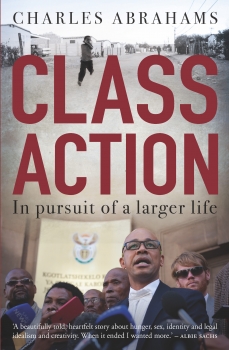 Class Action: In pursuit of a larger life