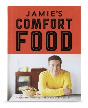 Jamie&#039;s Comfort Food: The Ultimate Weekend Cookbook