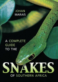 A Complete Guide to the Snakes of Southern Africa