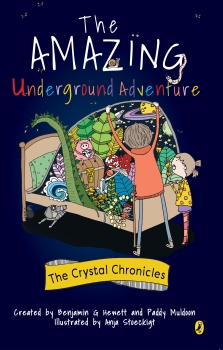 Crystal Chronicles Book 1: The Amazing Underground Adventure (Edition 2)