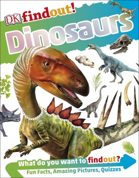 Dinosaurs:  Findout!