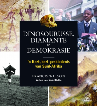 Dinosourusse, Diamante &amp; Demokrasie
