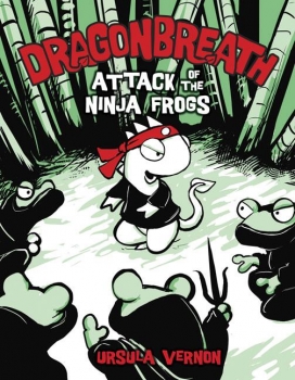 Dragonbreath #2 : Attack of the Ninja Frogs