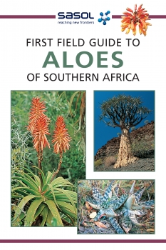 e - Sasol First Field Guide to Aloes of Southern Africa