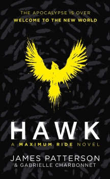 Hawk 01: A Maximum Ride Novel
