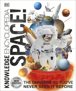 Knowledge Encyclopedia: Space - The Universe as You&#039;ve Never Seen it    Before