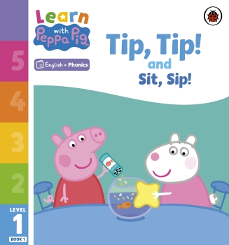 Learn with Peppa Phonics Level 1 Book 1: Tip Tip and Sit Sip (Phonics Reader)