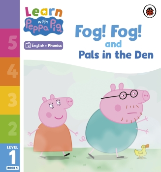 Learn with Peppa Phonics Level 1 Book 5: Fog Fog and In the Den (Phonics Reader)