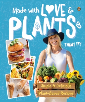 Made with Love and Plants: Simple and Delicious Plant-based Recipes