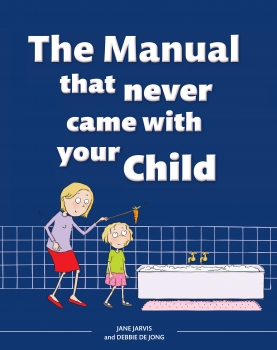 Manual That Never Came With Your Child