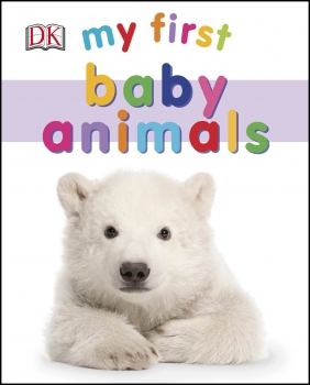 My First: Baby Animals