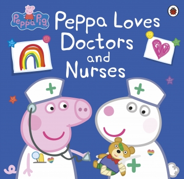 Peppa Pig: Loves Doctors and Nurses
