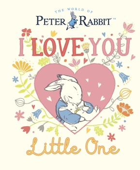 Peter Rabbit: I Love You Little One