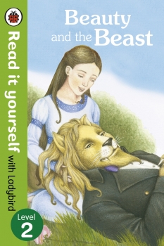 Beauty and the Beast: Read it yourself with Ladybird Level 2