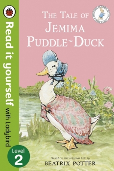 The Tale of Jemima Puddle-Duck: Read it yourself with Ladybird Level 2