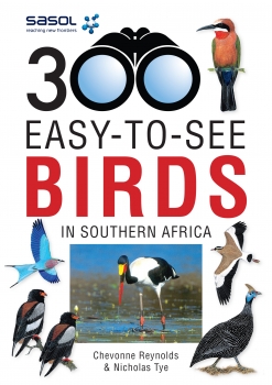 Sasol 300 easy-to-see Birds in Southern Africa