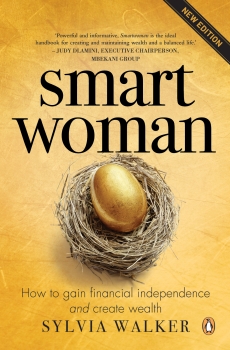 Smartwoman: How To Gain Financial Independence and Create Wealth (New Edition)