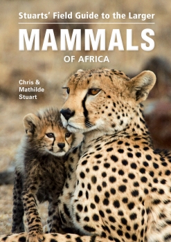 Field Guide to Larger Mammals of Africa