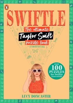 Swiftle: The ultimate Taylor Swift puzzle book