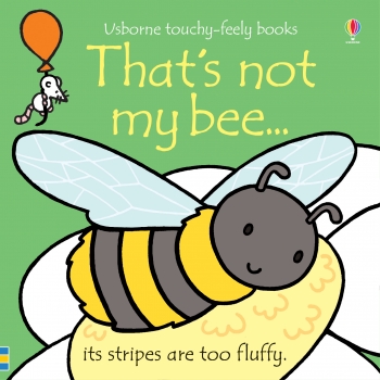 That&#039;s Not My Bee... Board Book