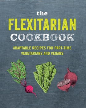 The Flexitarian Cookbook