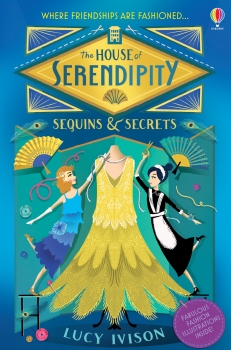 The House of Serendipity 01: Sequins &amp; Secrets