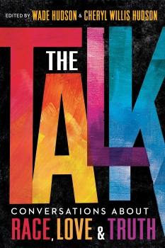 The Talk: Conversations about Race, Love &amp; Truth